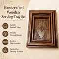 Handcrafted Wooden Serving Tray Set of 3 – Carved Nesting Trays with Built-in Handles